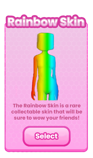 Rainbow Skin..